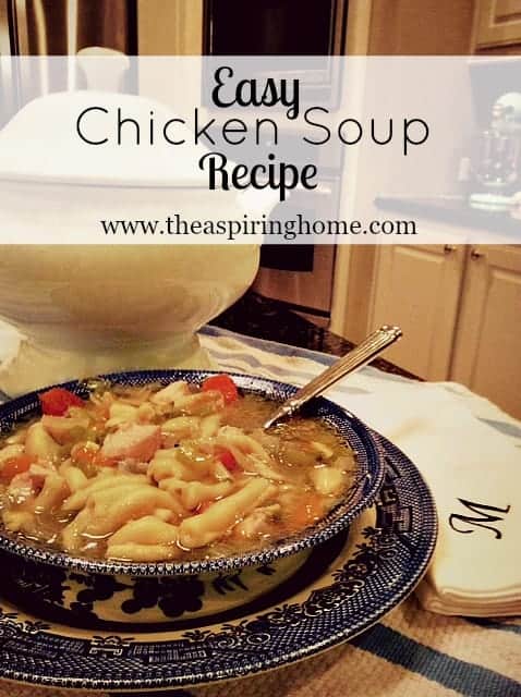 Easy Chicken Soup Recipe to Warm the Soul