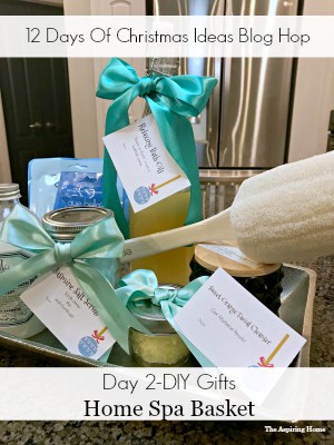 12 Days of Christmas Blog Hop! Day 2- DIY Gift Ideas – Ultimate Home Spa Basket